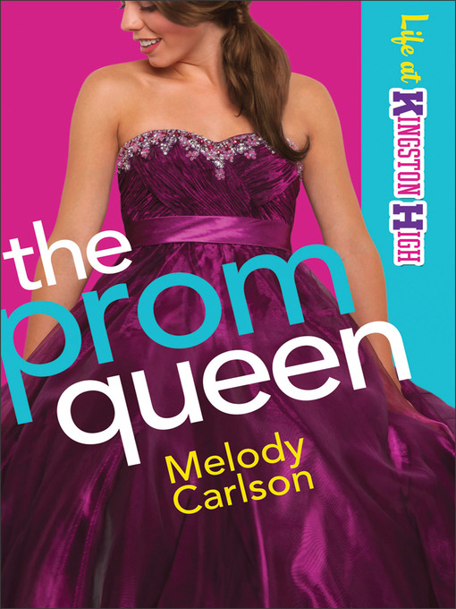 Title details for The Prom Queen by Melody Carlson - Available